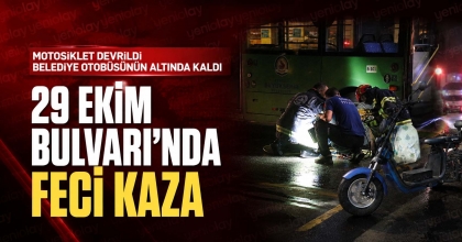 29 EKİM BULVARI’NDA FECİ KAZA