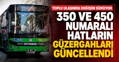 350 VE 450 NUMARALI HATLARIN GÜZERGAHLARI GÜNCELLENDİ