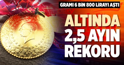 ALTINDA 2,5 AYIN REKORU 