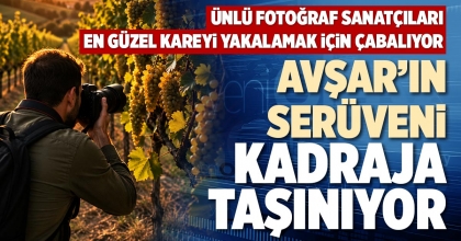 AVŞAR’IN SERÜVENİ KADRAJA TAŞINIYOR