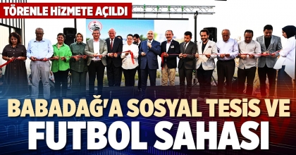 BABADAĞ'A SOSYAL TESİS VE FUTBOL SAHASI