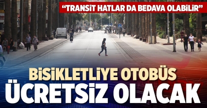 BİSİKLETLİYE OTOBÜS ÜCRETSİZ OLACAK