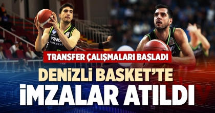 DENİZLİ BASKET’TE İMZALAR ATILDI