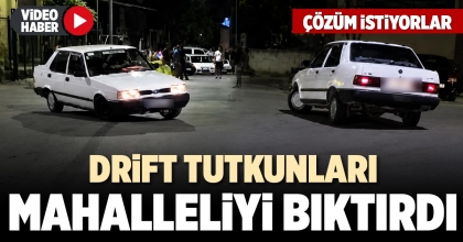 DRİFT TUTKUNLARI MAHALLELİYİ BIKTIRDI