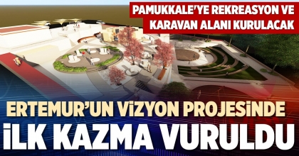 ERTEMUR’UN VİZYON PROJESİNDE İLK KAZMA VURULDU