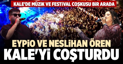 EYPİO VE NESLİHAN YILMAZ ÖREN KALE'Yİ COŞTURDU