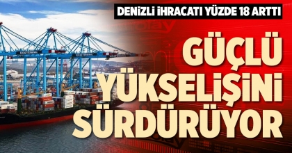 GÜÇLÜ YÜKSELİŞİNİ SÜRDÜRÜYOR