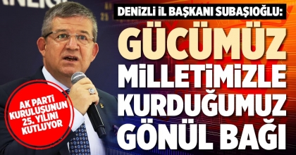 GÜCÜMÜZ MİLLETİMİZLE KURDUĞUMUZ GÖNÜL BAĞI