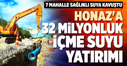 HONAZ'A 32 MİLYONLUK İÇME SUYU YATIRIMI
