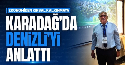 GÜLSEVER, KARADAĞ’DA DENİZLİ’Yİ ANLATTI