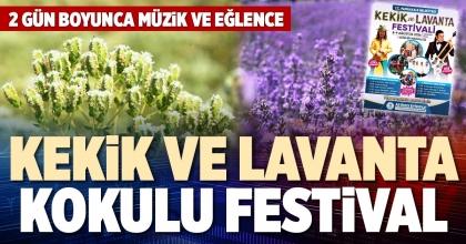 KEKİK VE LAVANTA KOKULU FESTİVAL