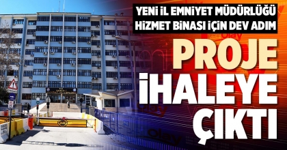 PROJE İHALEYE ÇIKTI