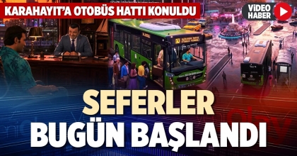 SEFERLER BUGÜN BAŞLADI
