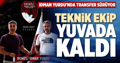 TEKNİK EKİP YUVADA KALDI