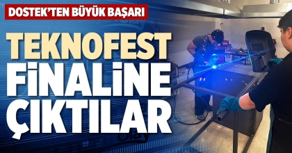 TEKNOFEST FİNALİNE ÇIKTILAR
