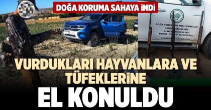 VURDUKLARI HAYVANLARA VE TÜFEKLERİNE EL KONULDU