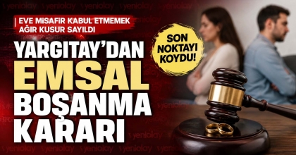 YARGITAY'DAN EMSAL BOŞANMA KARARI