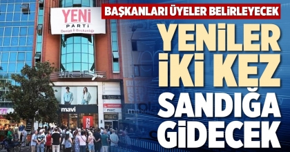 YENİLER İKİ KEZ SANDIĞA GİDECEK