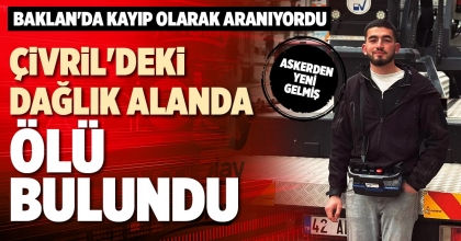 ÇİVRİL'DEKİ DAĞLIK ALANDA ÖLÜ BULUNDU