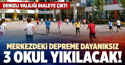 MERKEZDEKİ DEPREME DAYANIKSIZ 3 OKUL YIKILACAK!