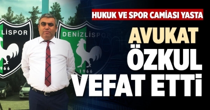 AVUKAT ÖZKUL  VEFAT ETTİ