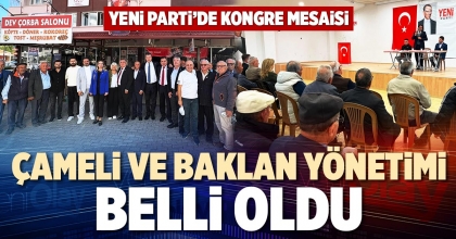 ÇAMELİ VE BAKLAN YÖNETİMİ BELLİ OLDU