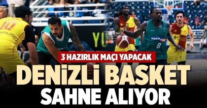 DENİZLİ BASKET SAHNE ALIYOR