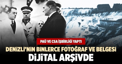 DENİZLİ’NİN BİNLERCE FOTOĞRAF VE BELGESİ   DİJİTAL ARŞİVDE