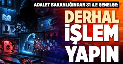 DERHAL İŞLEM YAPIN