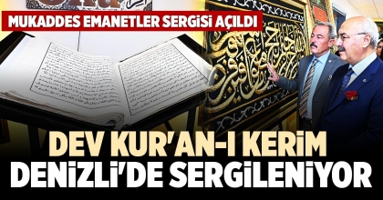 DEV KUR'AN-I KERİM DENİZLİ'DE SERGİLENİYOR