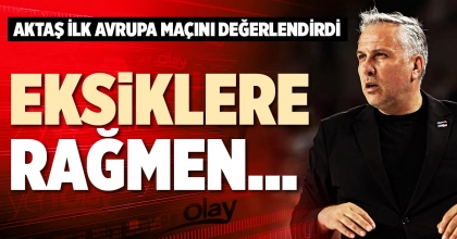 EKSİKLERE RAĞMEN…
