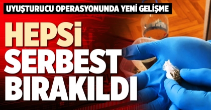 HEPSİ SERBEST BIRAKILDI