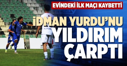 İDMAN YURDU’NU YILDIRIM ÇARPTI