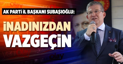 İNADINIZDAN VAZGEÇİN
