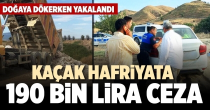 KAÇAK HAFRİYATA 190 BİN LİRA CEZA