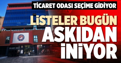 LİSTELER BUGÜN ASKIDAN İNİYOR