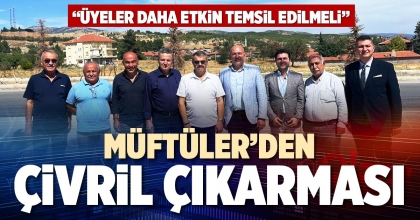 MÜFTÜLER’DEN ÇİVRİL ÇIKARMASI