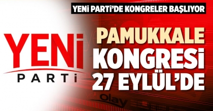PAMUKKALE KONGRESİ 27 EYLÜL’DE