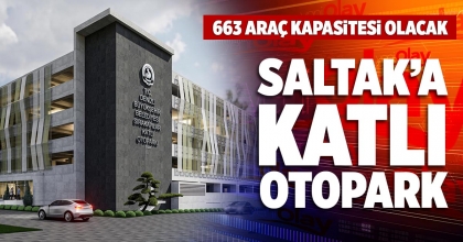 SALTAK’A  KATLI OTOPARK