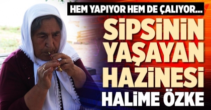 SİPSİNİN YAŞAYAN HAZİNESİ HALİME ÖZKE