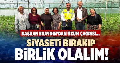 SİYASETİ BIRAKIP BİRLİK OLALIM!