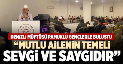 “MUTLU AİLENİN TEMELİ SEVGİ VE SAYGIDIR”