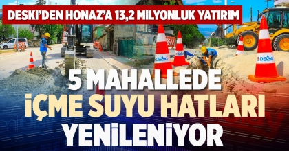 5 MAHALLEDE İÇME SUYU HATLARI YENİLENİYOR 