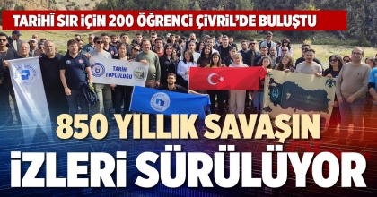 850 YILLIK SAVAŞIN İZLERİ SÜRÜLÜYOR