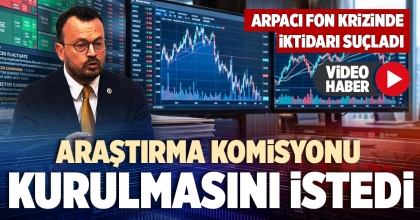 ARAŞTIRMA KOMİSYONU KURULMASINI İSTEDİ