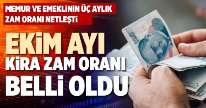 EKİM AYI KİRA ZAM ORANI BELLİ OLDU