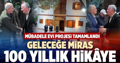 GELECEĞE MİRAS 100 YILLIK HİKÂYE