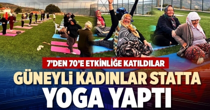 GÜNEYLİ KADINLAR STATTA YOGA YAPTI