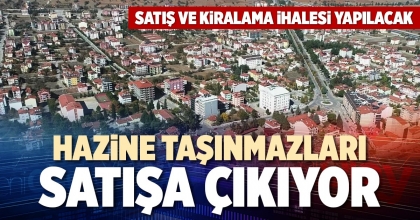 HAZİNE TAŞINMAZLARI SATIŞA ÇIKIYOR