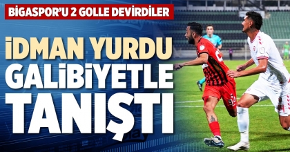İDMAN YURDU GALİBİYETLE TANIŞTI
